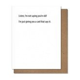 You're Old Birthday Card